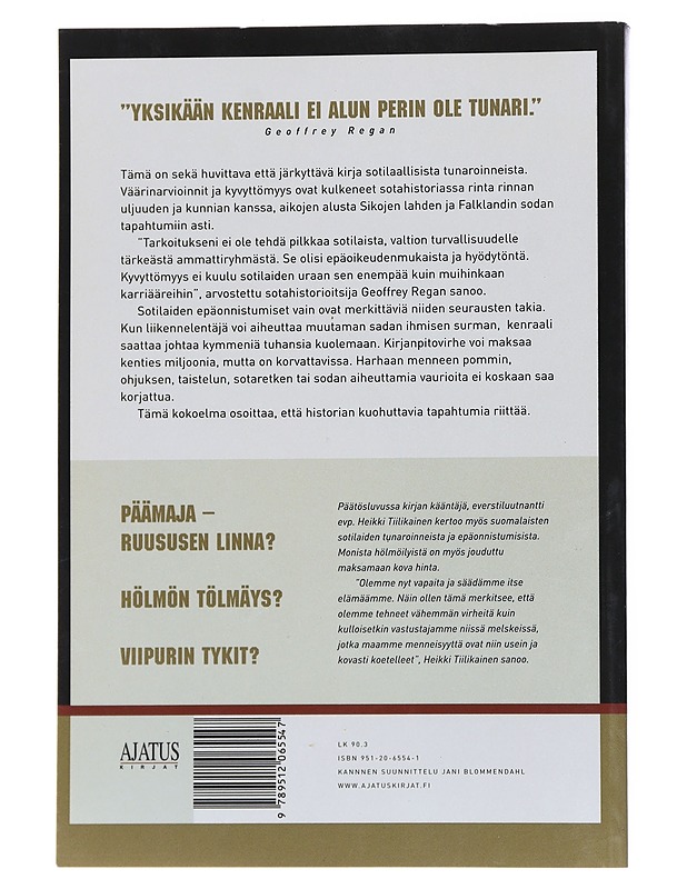 Päin mäntyä / kirja sotilaallisista tunaroinneista - Regan, Geoffrey - Historiakirjat - 10105554485 - 1