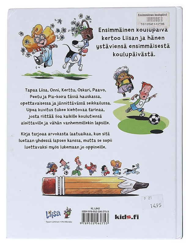 Ensimmäinen koulupäivä - Lahtinen - Lastenkirjat - 10105554497 - 1
