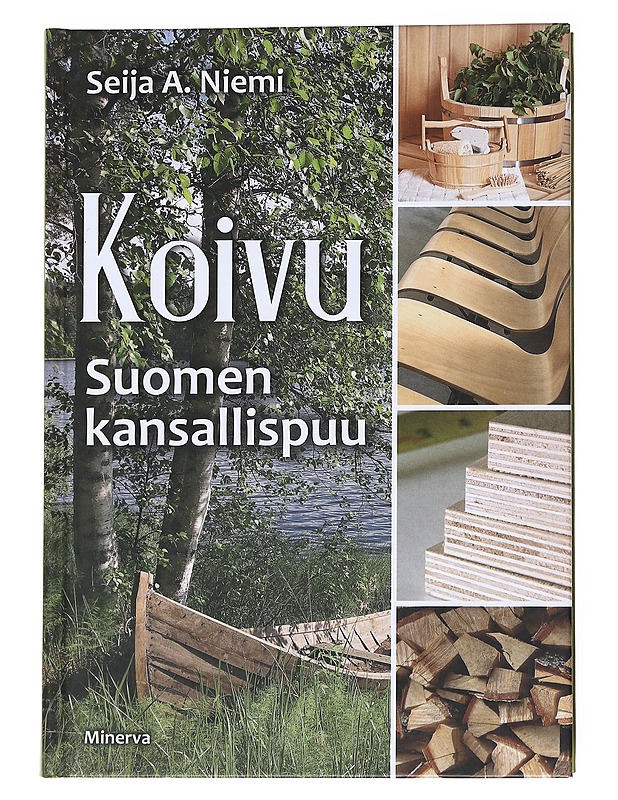 Koivu : Suomen kansallispuu - Seija A. Niemi - Historiakirjat - 10105554506 - 0