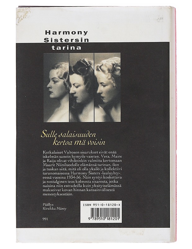 Sulle salaisuuden kertoa mä voisin / Harmony Sistersin tarina - Maarit Niiniluoto - Elämäkerrat ja muistelmat - 10105554512 - 1