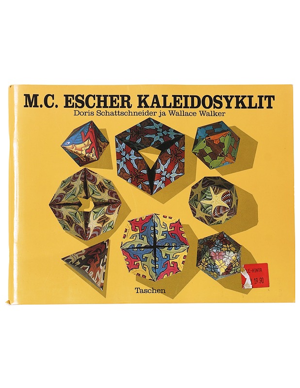 M. C. Escher kaleidosyklit - Schattschneider, Doris - Tietokirjat ja oppaat - 10105554516 - 0