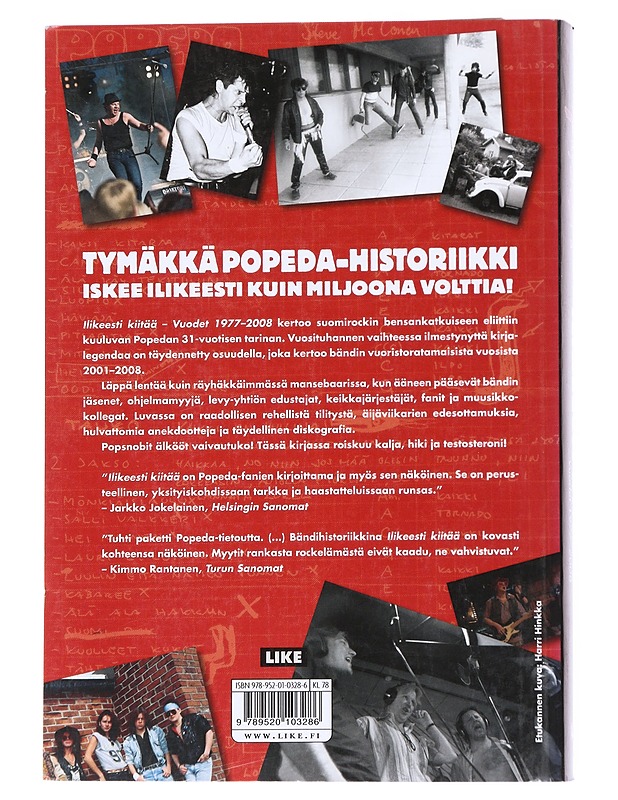Popeda / ilikeesti kiitää : vuodet 1977-2008 - Vesa Kontiainen - Elämäkerrat ja muistelmat - 10105554527 - 1