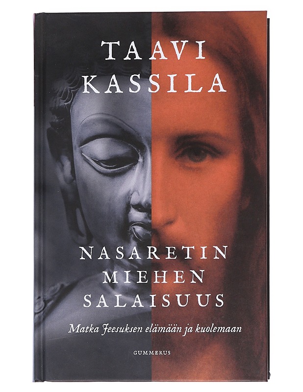 Nasaretin miehen salaisuus / matka Jeesuksen elämään ja kuolemaan - Taavi Kassila - Elämäkerrat ja muistelmat - 10105554538 - 0