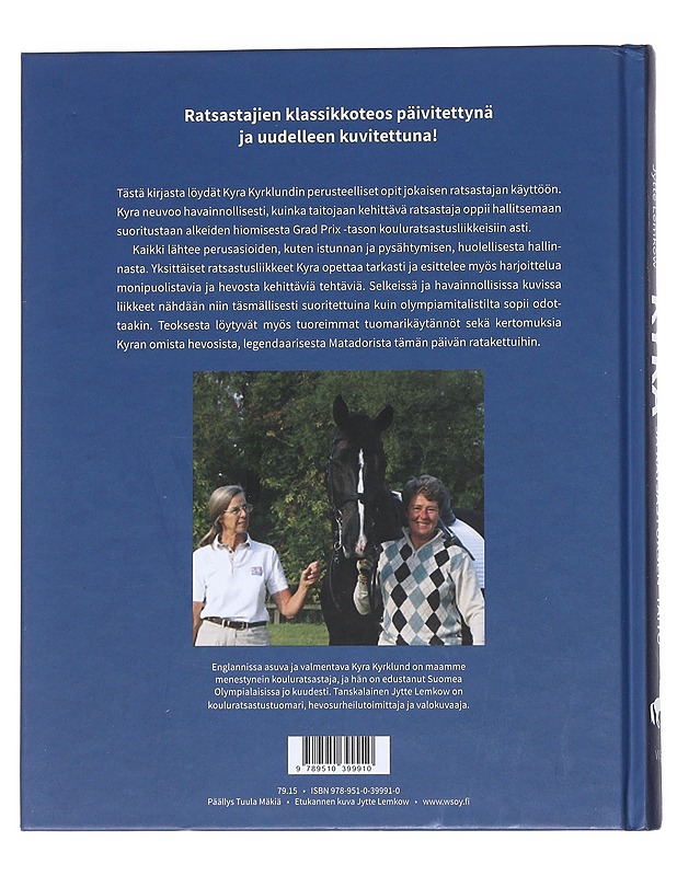Kyra ja ratsastuksen taito / järjestelmällisesti ja johdonmukaisesti - Kyrklund, Kyra - Harrastekirjat - 10105554550 - 1