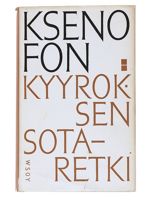 Kyyroksen sotaretki - Ksenofon, Edwin Linkomies - Romaanit ja novellit - 10105554604 - 0
