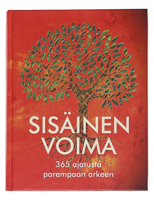 Sisäinen voima / 365 ajatusta parempaan arkeen - Jenny Belitz-Henriksson - Tietokirjat ja oppaat - 10105554632 - 0