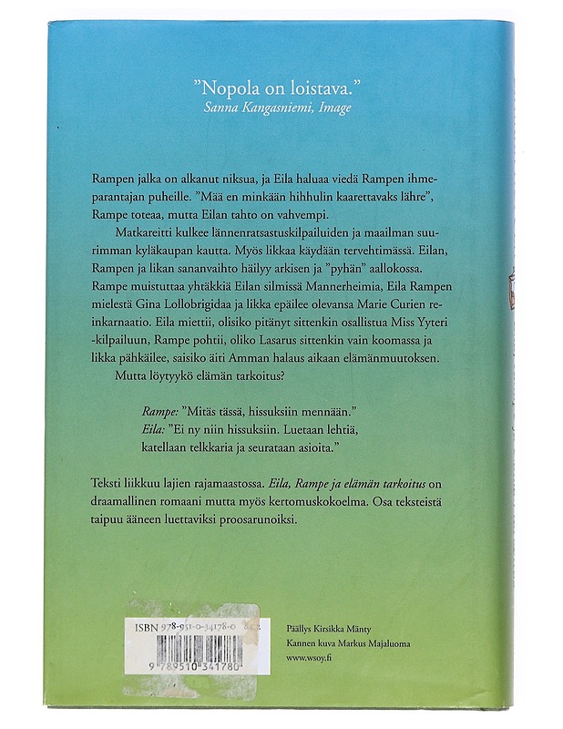 Eila, Rampe ja elämän tarkoitus - Sinikka Nopola - Romaanit ja novellit - 10105554633 - 1