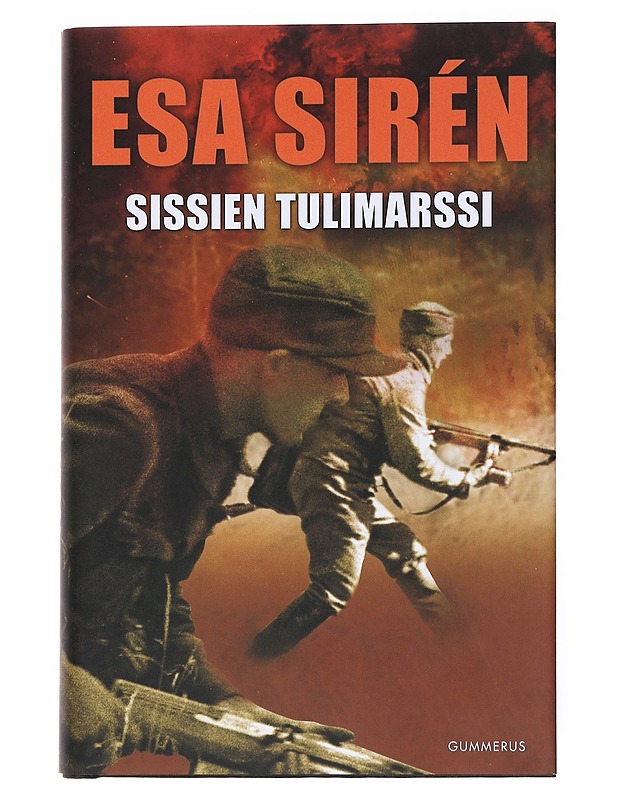Sissien tulimarssi - Esa Sirén - Romaanit ja novellit - 10105554657 - 0