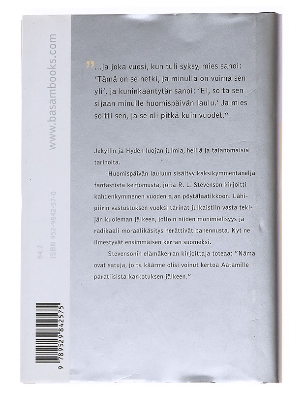 Huomispäivän laulu : satuja täysikasvuisille - Stevenson, Robert Louis - Romaanit ja novellit - 10105554708 - 1