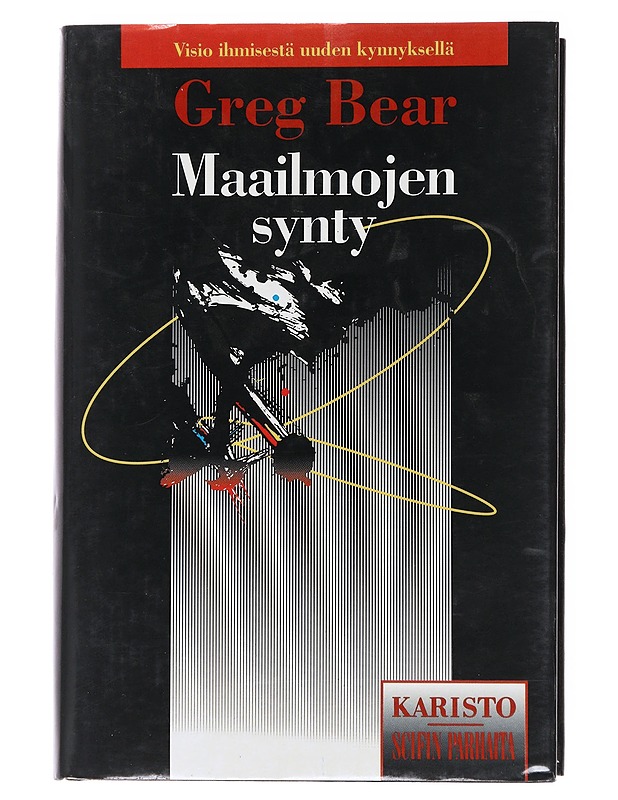 Maailmojen synty - Bear, Greg - Fantasia- ja scifi - 10105554741 - 0