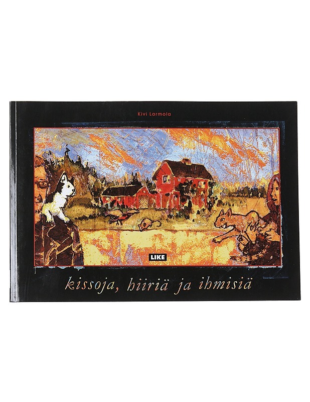 Kissoja, hiiriä ja ihmisiä - Kivi Larmola - Sarjakuvat - 10105554792 - 0