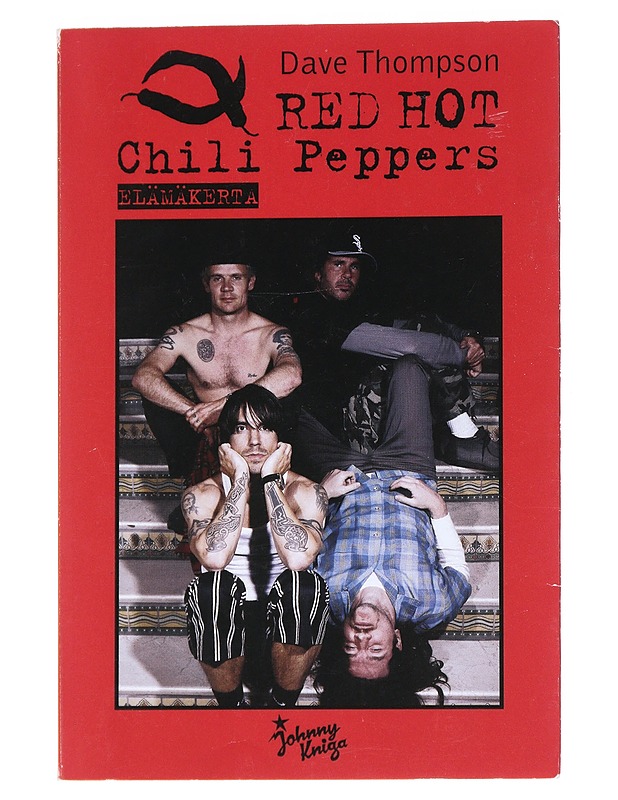 Red Hot Chili Peppers / elämäkerta - Thompson, Dave - Elämäkerrat ja muistelmat - 10105554795 - 0