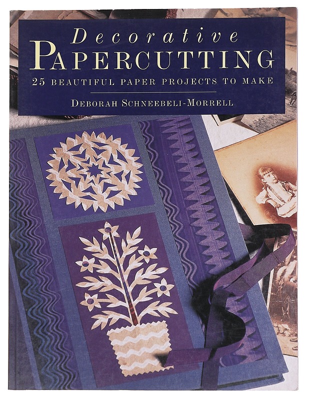 Decorative papercutting - Deborah Schneebeli-Morrell - Harrastekirjat - 10105554800 - 0