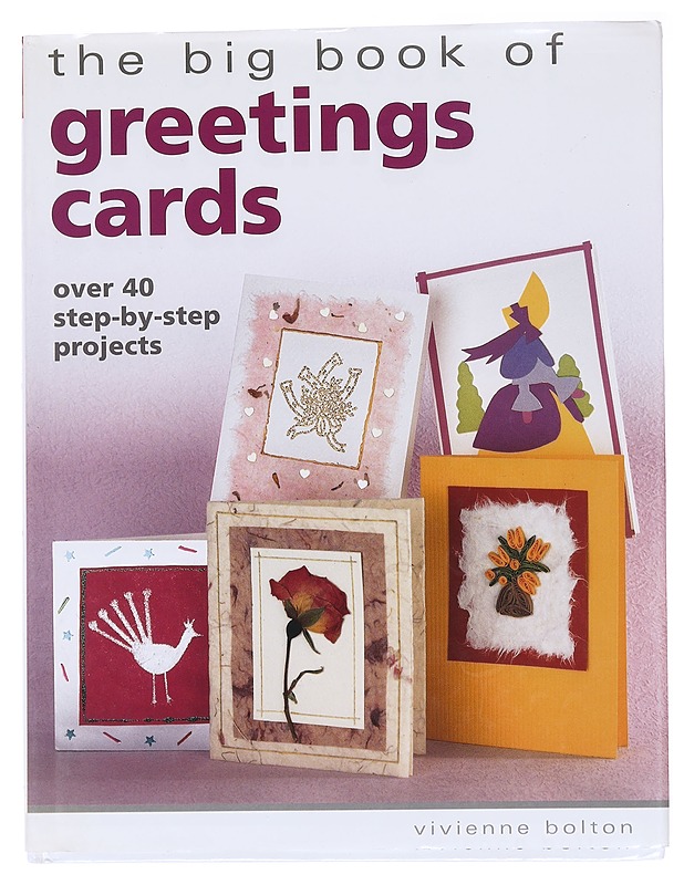 The big book of Greeting Cards -Bolton, Vivienne - Harrastekirjat - 10105554812 - 0