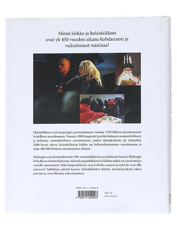 Kaupunkilaisten kirkko / helsinkiläisten ja seurakunnan kohtaamisia kuudella vuosisadalla - Antikainen, Marjo-Riitta - Historiakirjat - 10105554816 - 1