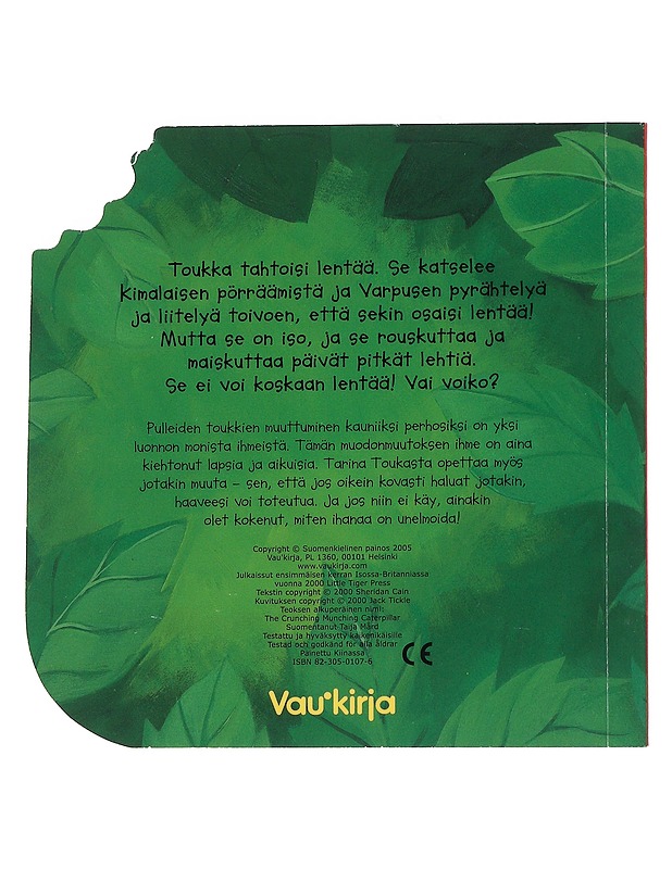Toukka Rouskis Maiskis - Sheridan Cain & Jack Tickle - Lastenkirjat - 10105554834 - 1