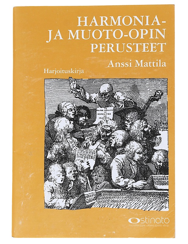 Harmonia- ja muoto-opin perusteet : harjoituskirja - Mattila, Anssi - Tietokirjat ja oppaat - 10105554845 - 0