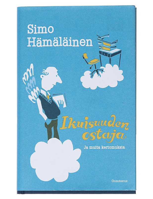 Ikuisuuden ostaja ja muita kertomuksia - Simo Hämäläinen - Romaanit ja novellit - 10105554856 - 0
