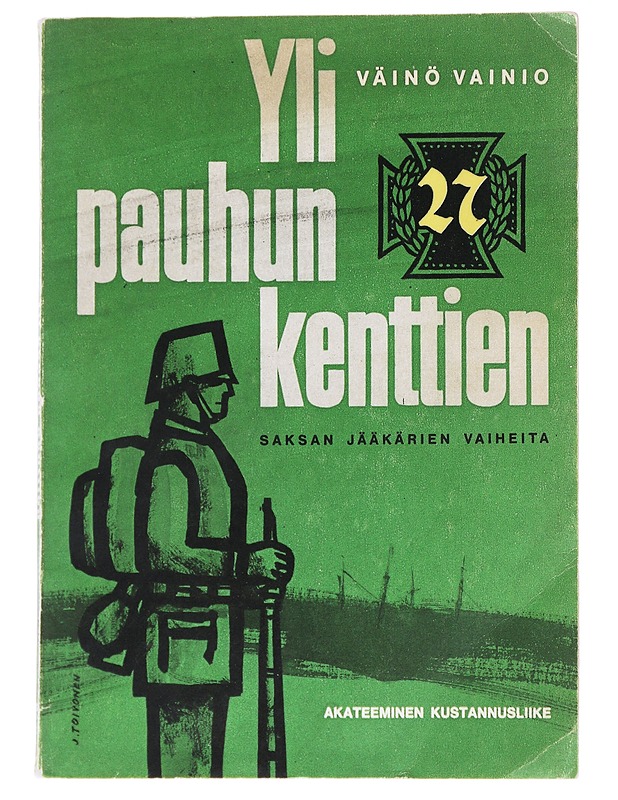 Yli pauhun kenttien - Väinö Vainio - Elämäkerrat ja muistelmat - 10105554864 - 0