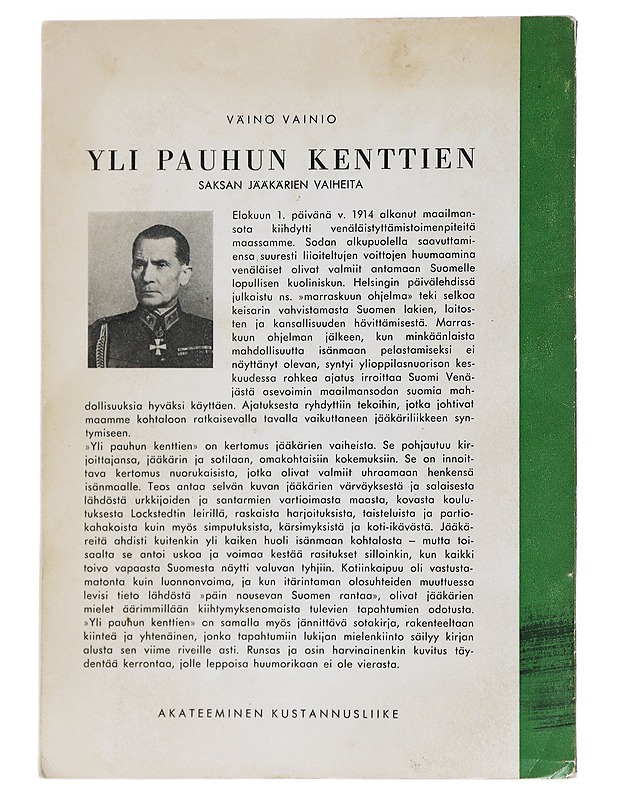 Yli pauhun kenttien - Väinö Vainio - Elämäkerrat ja muistelmat - 10105554864 - 1