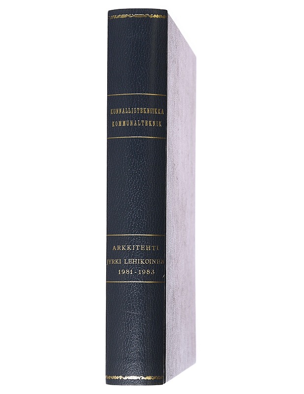Kunnallistekniikka 1981 - 1983 - Lehikoinen, Jyrki - Tietokirjat - 10105554886 - 1