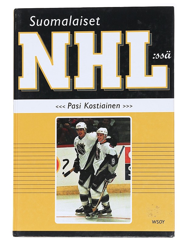 Suomalaiset NHL:ssä - Pasi Kostiainen - Elämäkerrat ja muistelmat - 10105554904 - 0