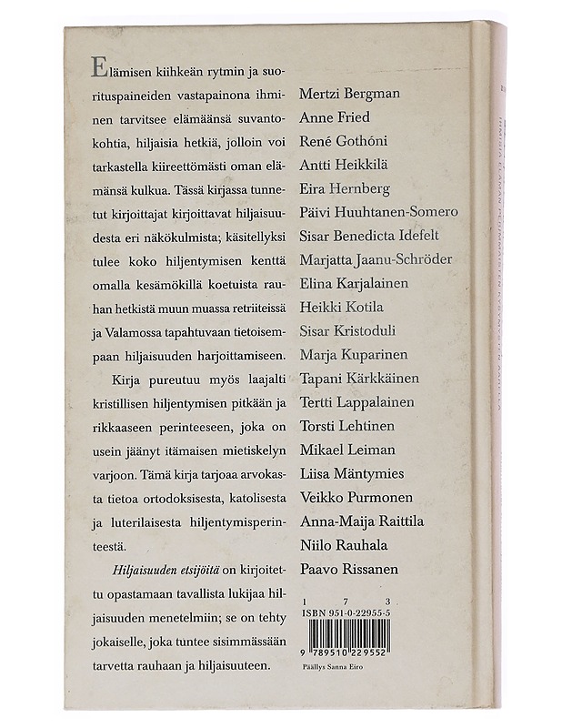 Hiljaisuuden etsijöitä : ihmisiä elämän perimmäisten kysymysten äärellä - Tertti Lappalainen - Romaanit ja novellit - 10105555000 - 1