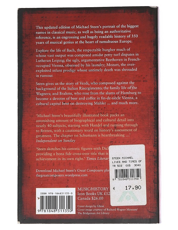 The lives and times of the great composers - Michael Steen - Historiakirjat - 10105555005 - 1