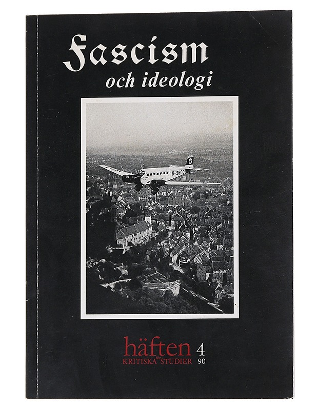 Fascism och ideologi - Gunnar Bratt - Tietokirjat ja oppaat - 10105555069 - 0