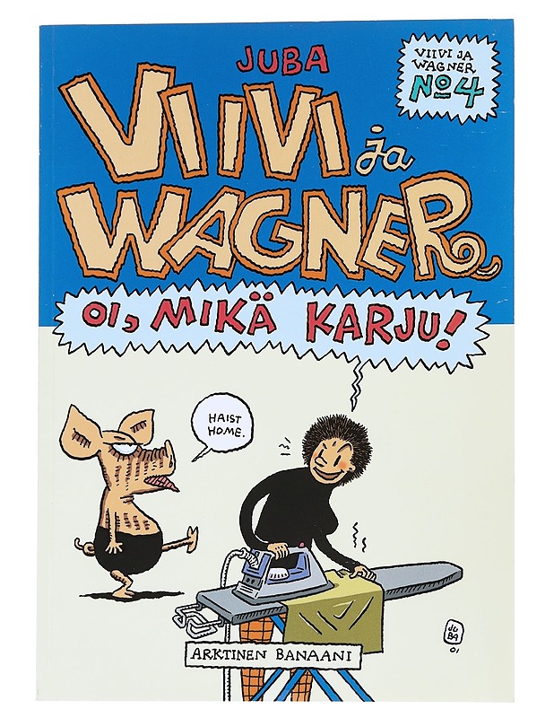 Oi, mikä karju! - Juba - Elämäkerrat ja muistelmat - 10105555074 - 0