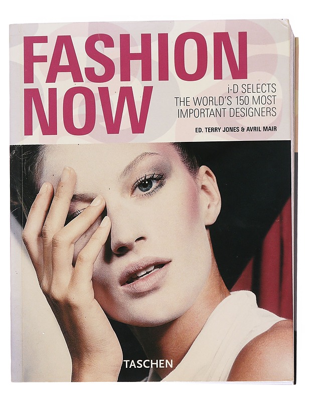 Fashion now : i-D selects the world's 150 most importat designers - Jones, Terry - Harrastekirjat - 10105555076 - 0
