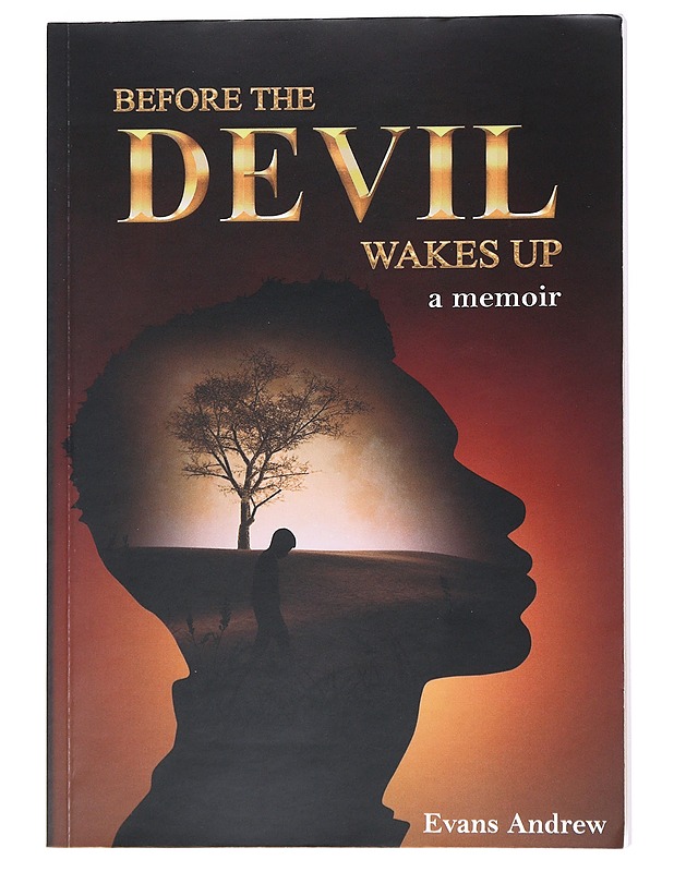 Before the devil wakes up - Evans Andrew - Elämäkerrat ja muistelmat - 10105555085 - 0