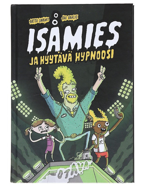 Isämies ja hyytävä hypnoosi - Unkari, Arttu - Lastenkirjat - 10105555088 - 0