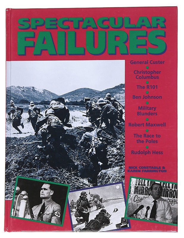 Spectacular Failures - Constable , Nick ; Farrington , Karen  - Historiakirjat - 10105555093 - 0
