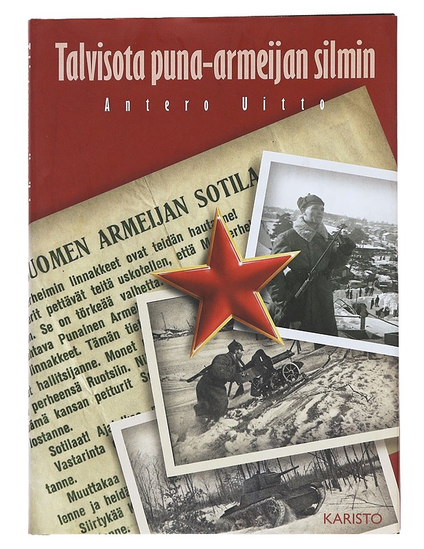 Talvisota puna-armeijan silmin - Antero Uitto - Historiakirjat - 10105555094 - 0