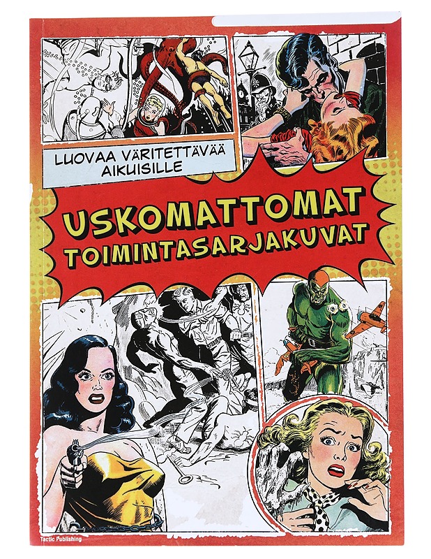 Uskomattomat toimintasarjakuvat värityskirja aikuislle - Sarjakuvat - 10105555128 - 0