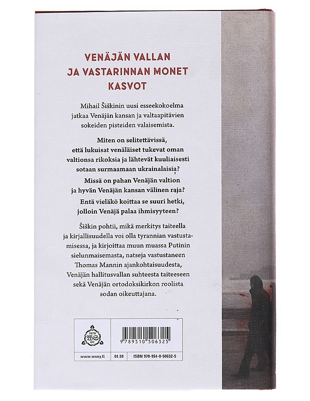 Viha ja kauneus : kirjoituksia sodasta, taiteesta ja Venäjän ideasta - Siskin, Mihail - Historiakirjat - 10105555243 - 1