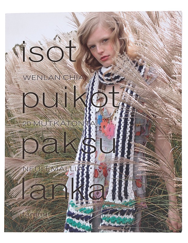 Isot puikot, paksu lanka / 20 mutkatonta neulemallia - Chia, Wenlan - Tietokirjat ja oppaat - 10105555268 - 0
