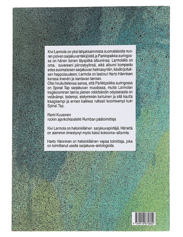 Parkkipaikka auringossa - Kivi Larmola - Sarjakuvat - 10105555292 - 1