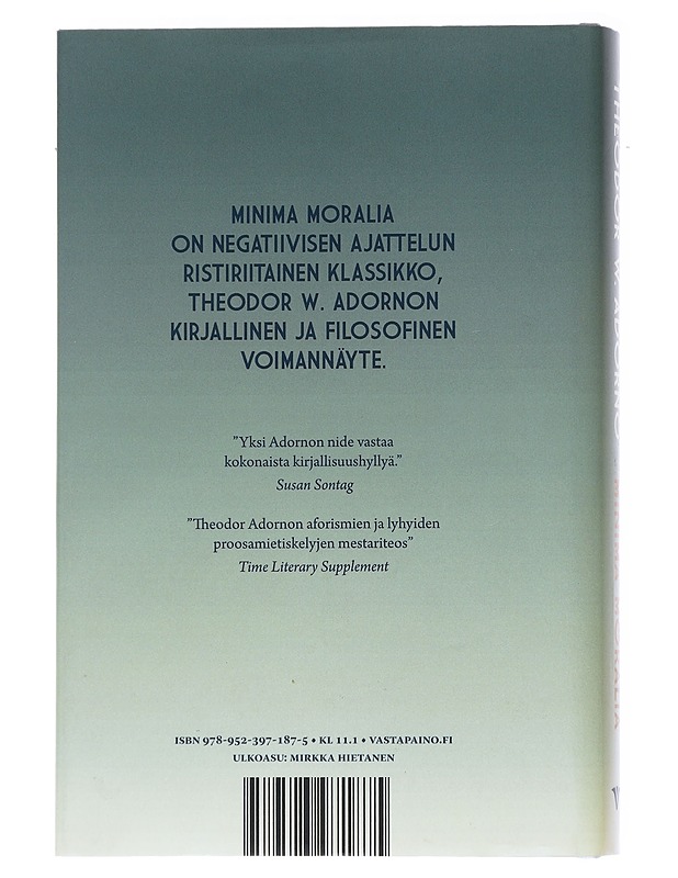Minima Moralia / ajatuksia särjetystä elämästä - Adorno, Theodor W. - Tietokirjat ja oppaat - 10105555326 - 1