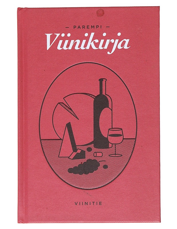 Parempi viinikirja - Koskelo, Arto - Tietokirjat ja oppaat - 10105555375 - 0
