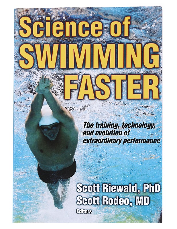 Science of swimming faster - Riewald, Scott - Harrastekirjat - 10105555436 - 0