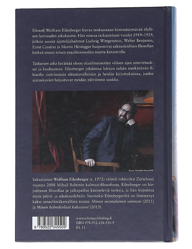 Taikurien aika / filosofian suuri vuosikymmen 1919-1929 - Eilenberger, Wolfram - Elämäkerrat ja muistelmat - 10105555623 - 1