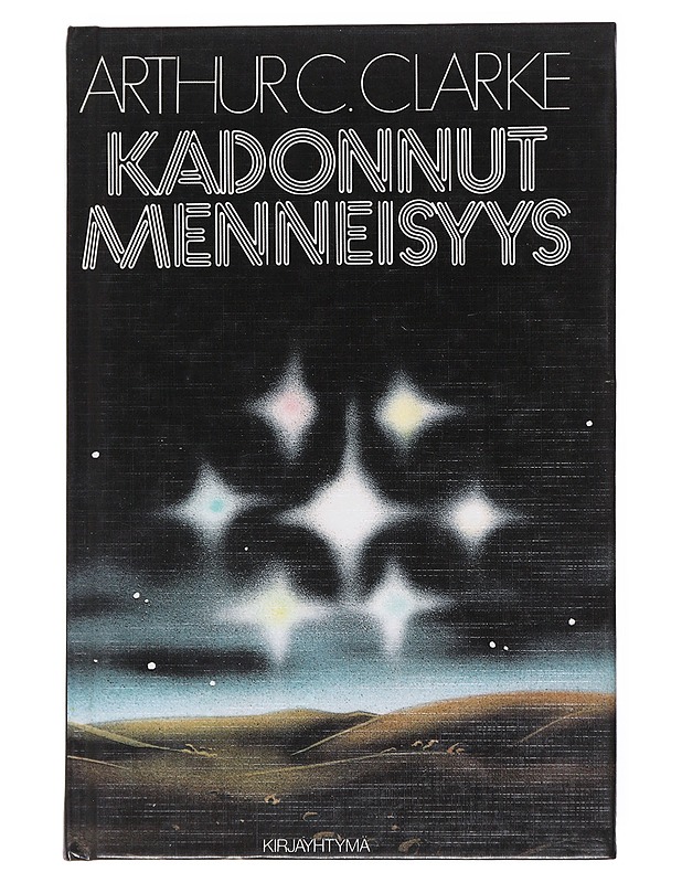 Kadonnut menneisyys - Clarke, Arthur C. - Kaunokirjallisuus - 10105555629 - 0