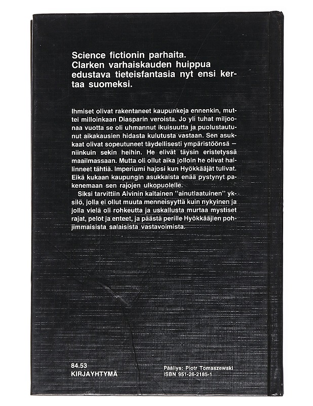 Kadonnut menneisyys - Clarke, Arthur C. - Kaunokirjallisuus - 10105555629 - 1