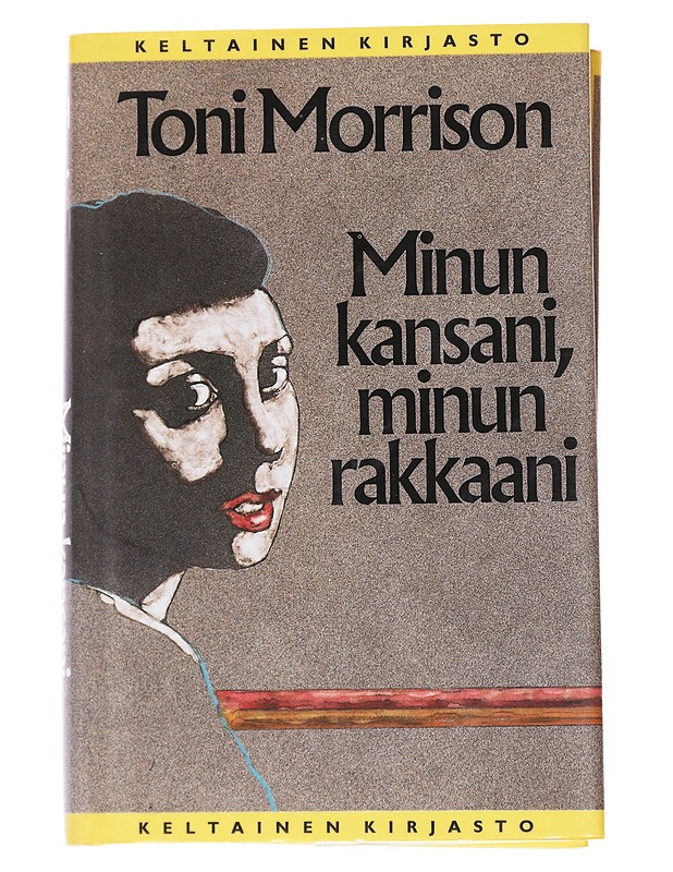 Minun kansani, minun rakkaani - Morrison, Toni - Romaanit ja novellit - 10105555635 - 0