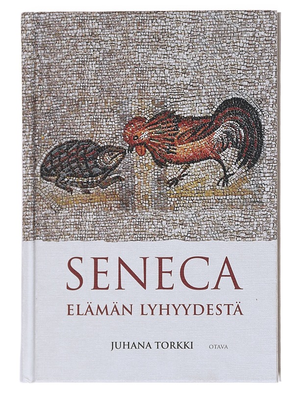 Elämän lyhyydestä - Seneca ; Juhana Torkki - Tietokirjat ja oppaat - 10105555643 - 0