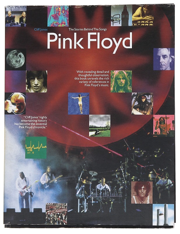Echoes : The stories behind every Pink Floyd song - Jones, Cliff - Musiikki- ja elokuvakirjat - 10105555660 - 0