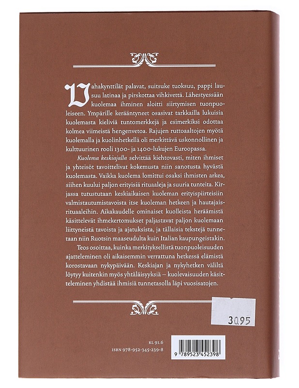 Kuolema keskiajalla / hyvä kuolema mustan surman ajan Euroopassa - Jyrki Nissi - Historiakirjat - 10105555672 - 1