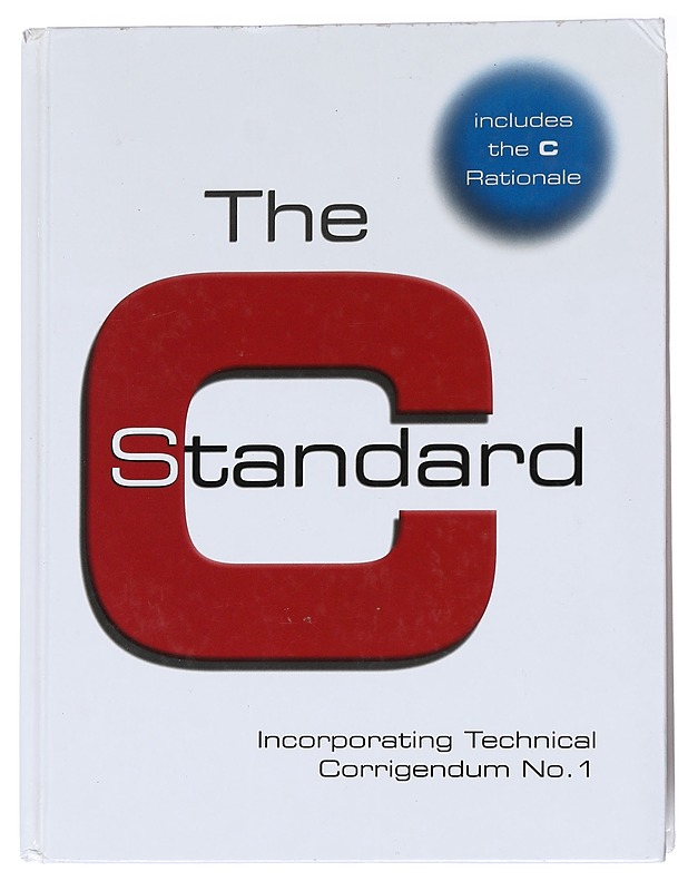 The C standard : incorporating technical corrigendum 1 - The British Standards Institution (BSI) - Tietokirjat ja oppaat - 10105555701 - 0